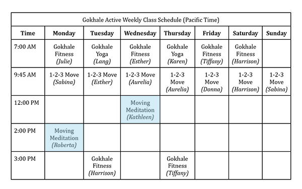 Gokhale Active Weekly Class Schedule(Pacific Time)